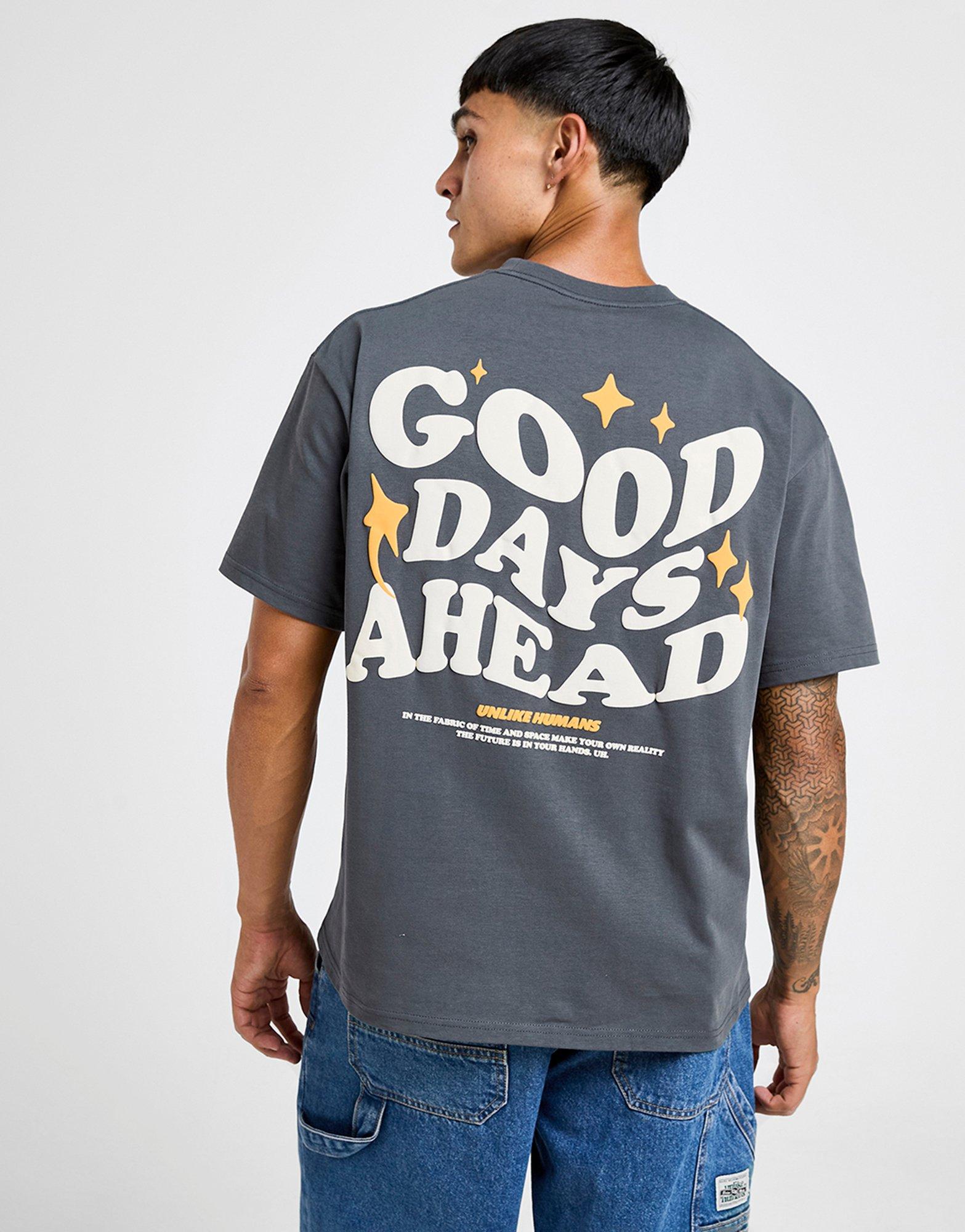 Unlike Humans Good Days T-Shirt